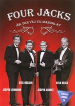 Four Jacks : Åh Den Vej Til Mandalay [DVD & CD]